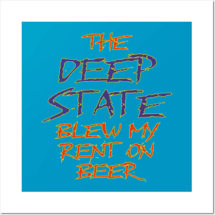 The Deep State Blew My Rent on Beer Posters and Art